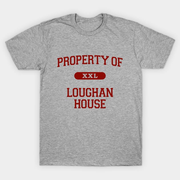 Property of Loughan House Prison Cavan Ireland T-Shirt by Ireland